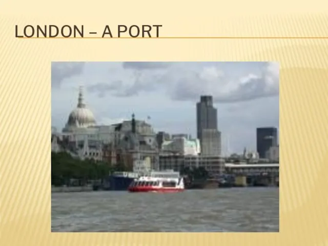 London – a port