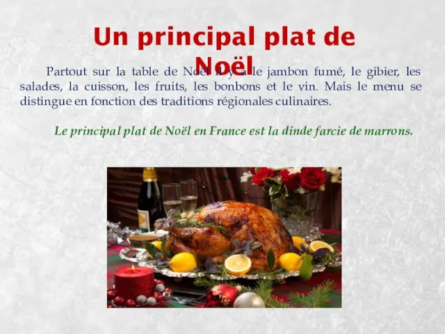 Un principal plat de Noël Partout sur la table de Noël il