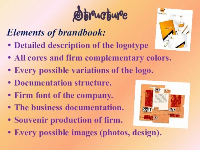 Structure Elements of brandbook: Detailed description of the logotype All cores and