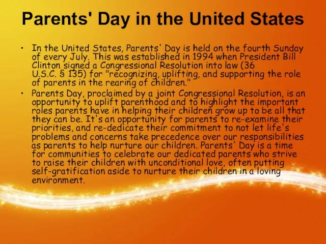 Parents' Day in the United States In the United States, Parents' Day