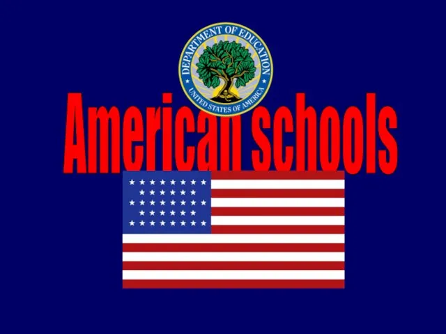 Презентация на тему American schools