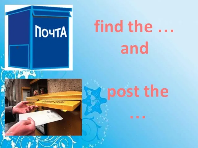 find the … and post the …