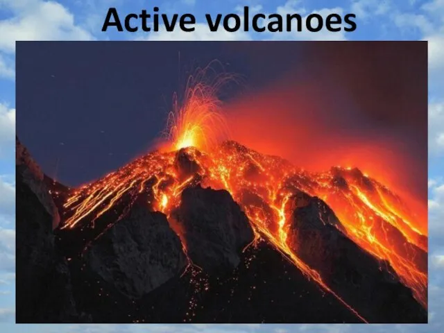 Active volcanoes