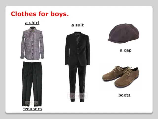 Clothes for boys. a shirt trousers a suit a cap boots