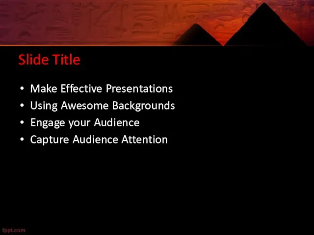 Slide Title Make Effective Presentations Using Awesome Backgrounds Engage your Audience Capture Audience Attention