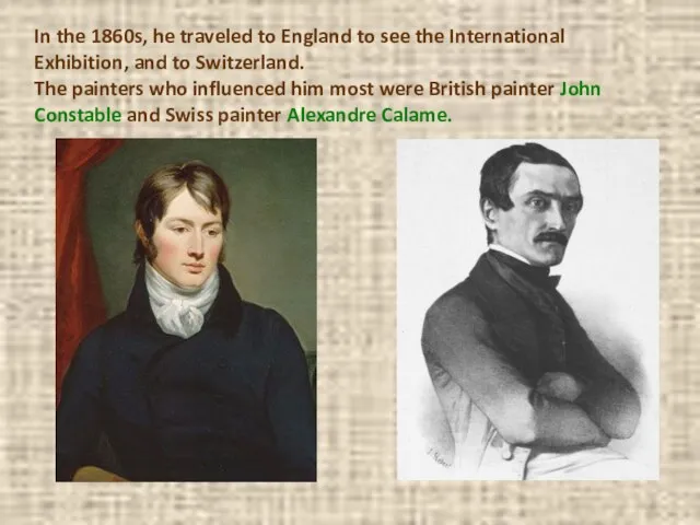 In the 1860s, he traveled to England to see the International Exhibition,