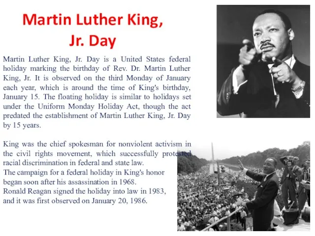 Martin Luther King, Jr. Day Martin Luther King, Jr. Day is a