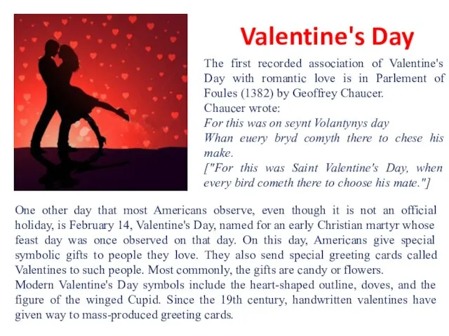 Valentine's Day One other day that most Americans observe, even though it