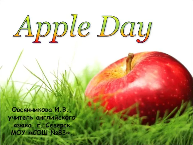 Презентация на тему Apple Day (День яблок)