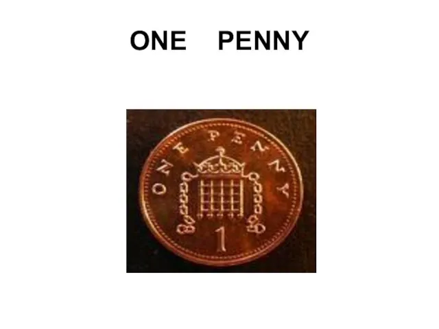 ONE PENNY