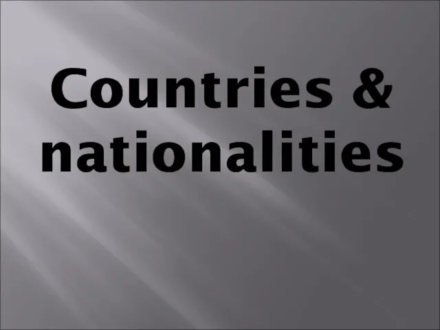 Countries & nationalities