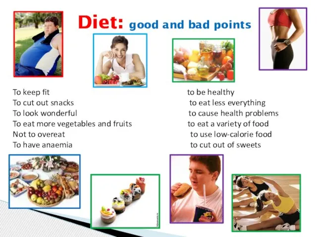 Diet: good and bad points To keep fit to be healthy To