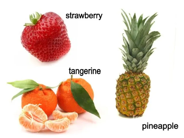 strawberry pineapple tangerine