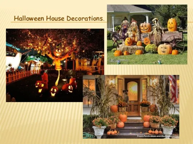 Halloween House Decorations.