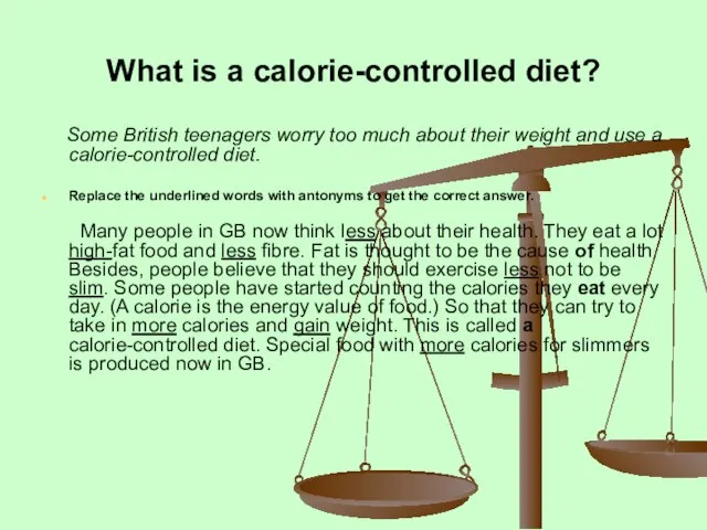 What is a calorie-controlled diet? Some British teenagers worry too much about