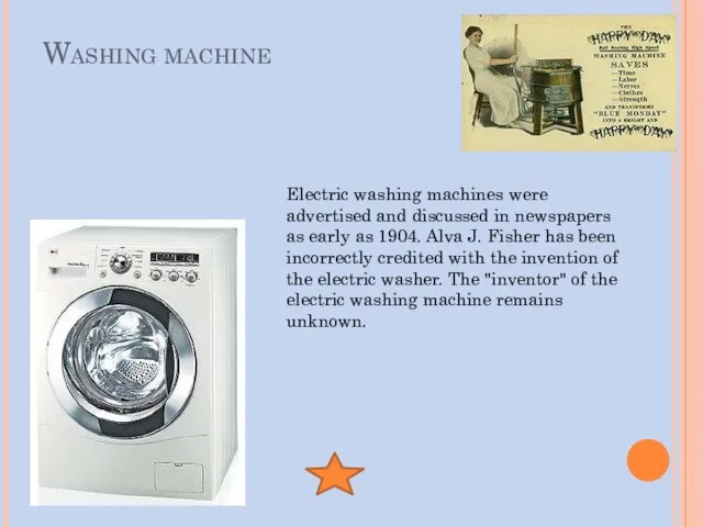 Washing machine Electric washing machines were advertised and discussed in newspapers as