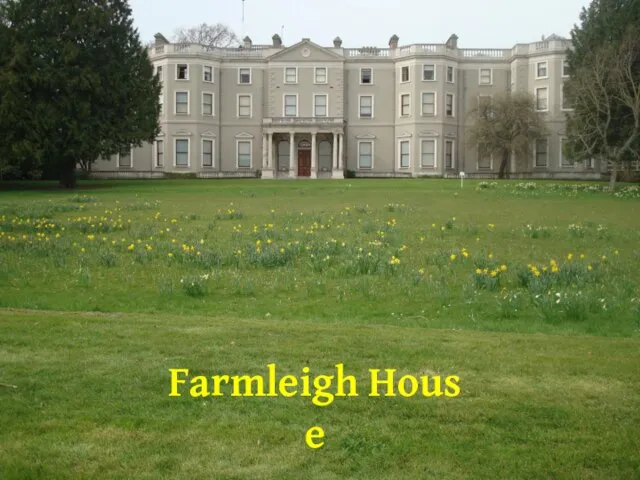 Farmleigh House