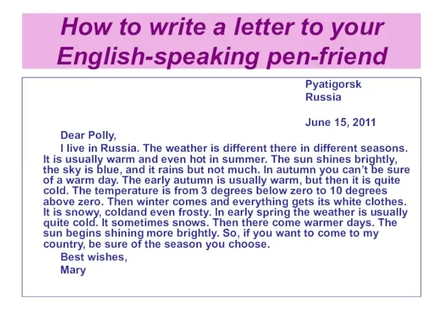 How to write a letter to your English-speaking pen-friend Pyatigorsk Russia June