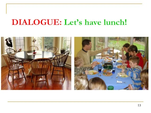 DIALOGUE: Let’s have lunch!