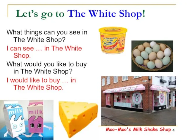 Let’s go to The White Shop! What things can you see in