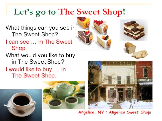Let’s go to The Sweet Shop! What things can you see in