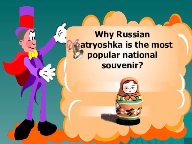 Why Russian matryoshka is the most popular national souvenir?