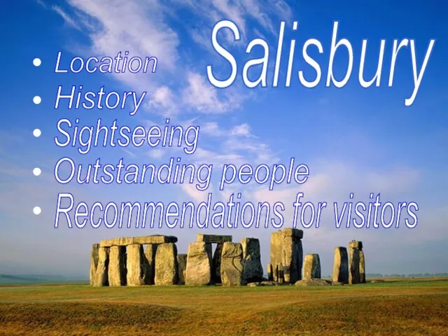 Location History Sightseeing Outstanding people Recommendations for visitors Salisbury