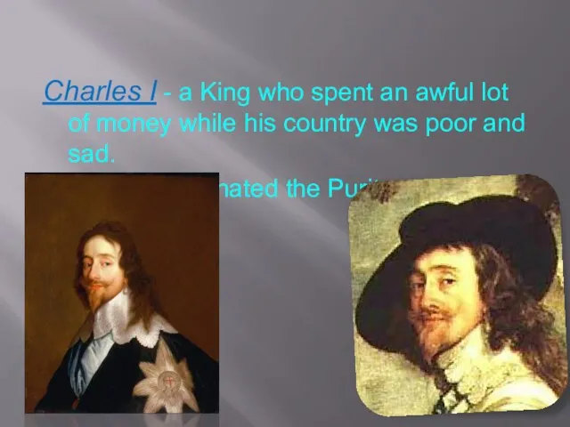 Charles I - a King who spent an awful lot of money