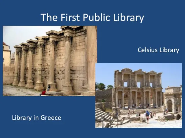 The First Public Library Library in Greece Celsius Library