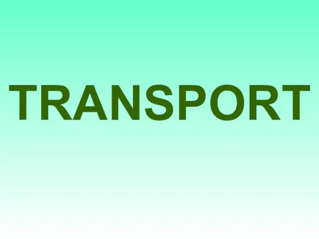 TRANSPORT