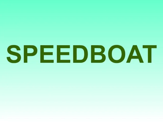 SPEEDBOAT