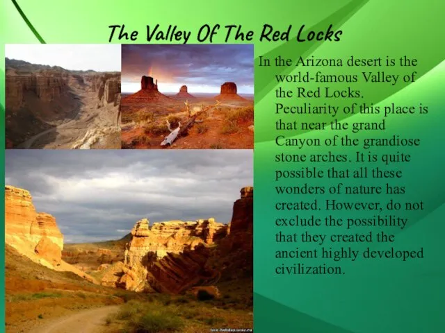 The Valley Of The Red Locks In the Arizona desert is the