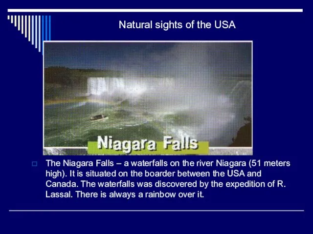 Natural sights of the USA The Niagara Falls – a waterfalls on