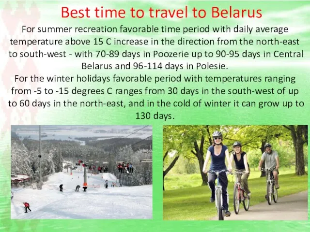 Best time to travel to Belarus For summer recreation favorable time period