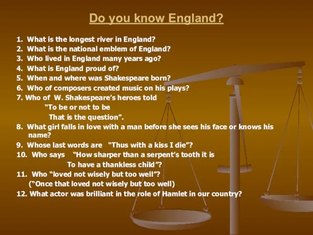 Do you know England? 1. What is the longest river in England?