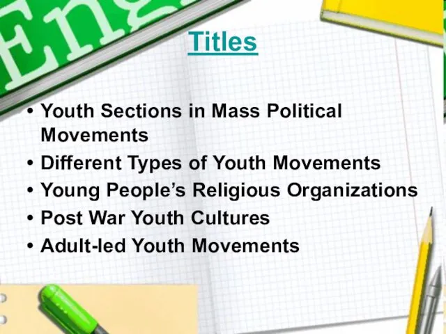 Titles Youth Sections in Mass Political Movements Different Types of Youth Movements