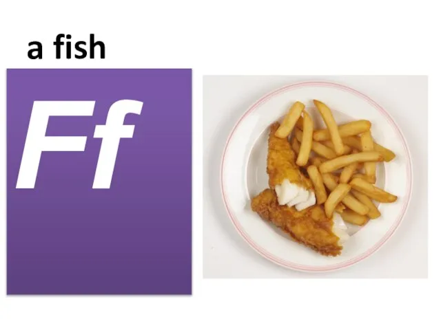 a fish Ff