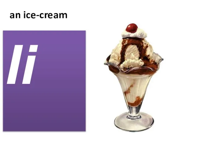 an ice-cream Ii