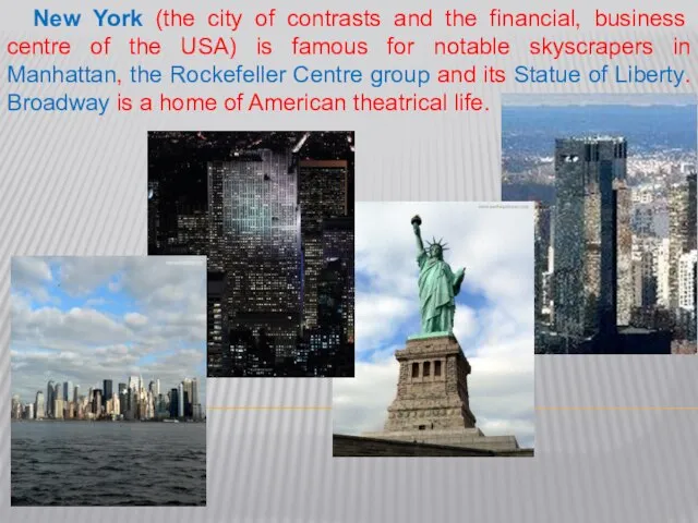New York (the city of contrasts and the financial, business centre of