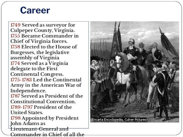 Career 1749 Served as surveyor for Culpeper County, Virginia. 1755 Became Commander