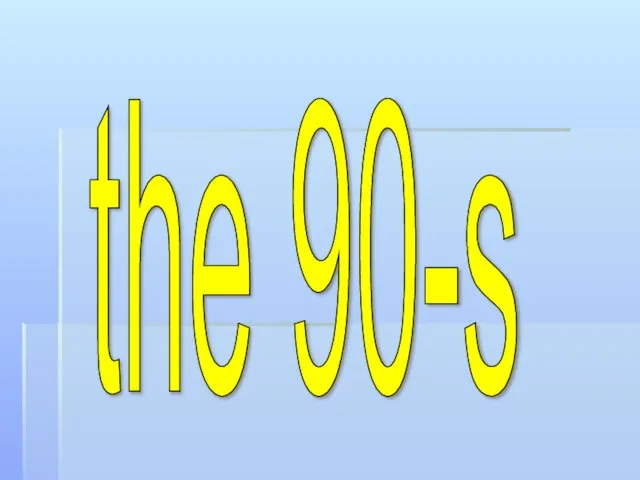 the 90-s