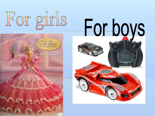 For girls For boys