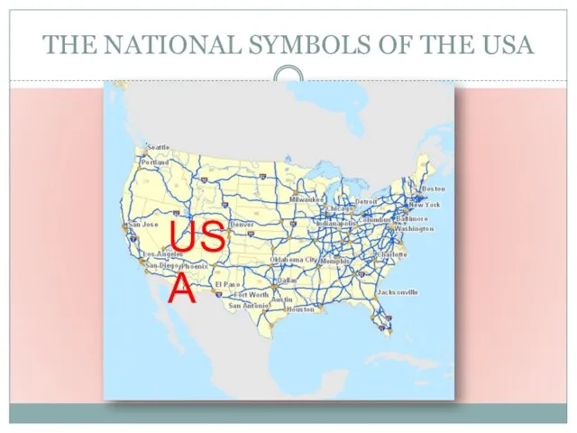THE NATIONAL SYMBOLS OF THE USA USA