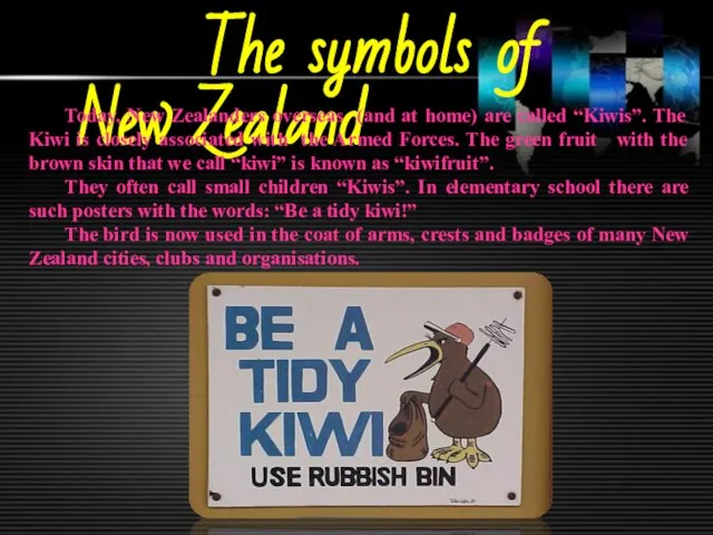 The symbols of New Zealand Today, New Zealanders overseas (and at home)