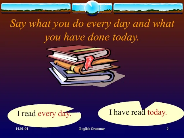 14.01.04 English Grammar Say what you do every day and what you