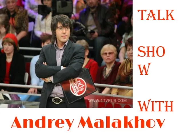 Talk Show With Andrey Malakhov