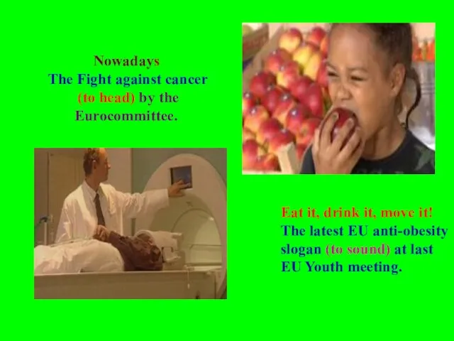 Eat it, drink it, move it! The latest EU anti-obesity slogan (to