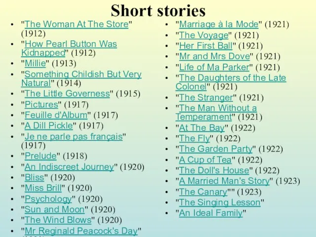 Short stories "The Woman At The Store" (1912) "How Pearl Button Was