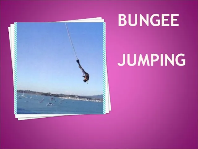 BUNGEE JUMPING