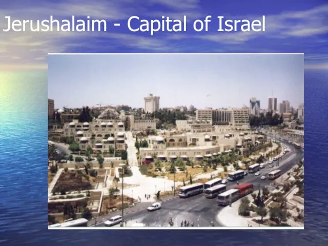 Jerushalaim - Capital of Israel